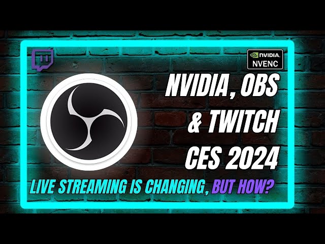 What You Need to Know About the Latest NVIDIA, Twitch, and OBS Announcement