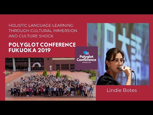 Lindie Botes  -Holistic language learning through cultural immersion and culture shock