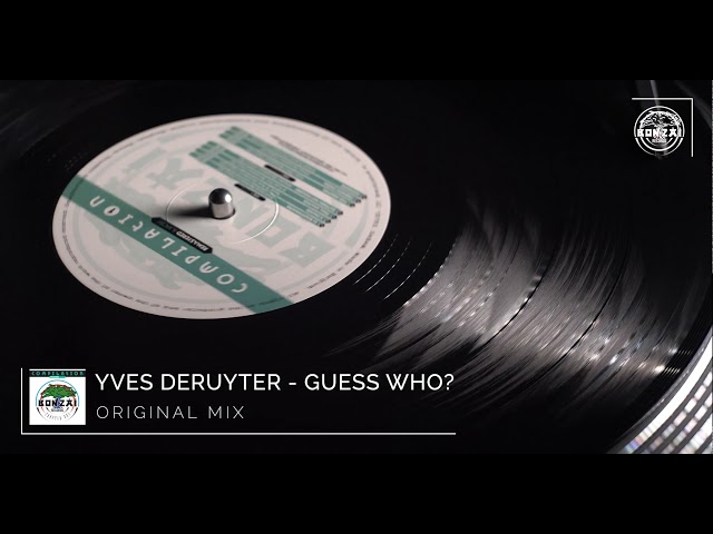 Yves Deruyter - Guess Who? (Original Mix)