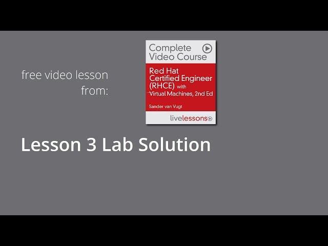Lab Solution - RHCE System Performance Reporting, RHCE Complete Video Course,