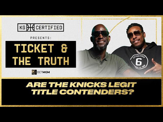 Knicks Legit Title Contenders, Lakers & Warriors NOT Contenders, Super Bowl | Ticket & The Truth