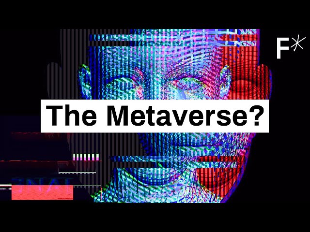 What is the Metaverse, exactly?