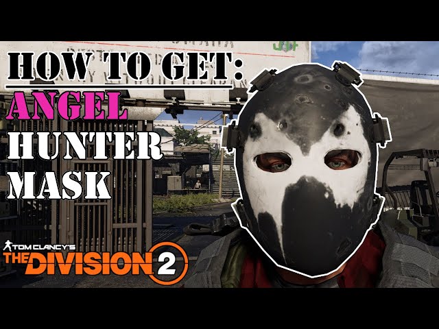 HOW TO GET the Angel Hunter Mask | The Division 2
