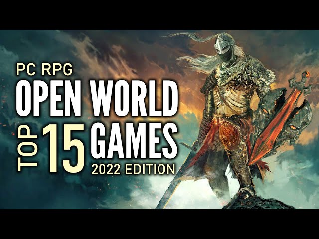 Top 15 Best PC Open World RPG Games That You Should Play | 2022 Edition