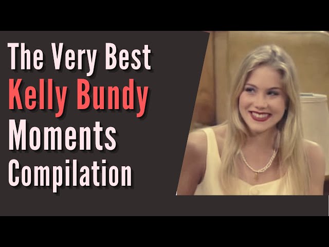 The Very Best of Kelly Bundy Compilation