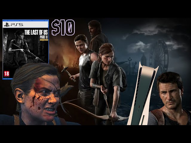 TLOU2 Remaster: Should It Exist? What's Different? Where's Uncharted?