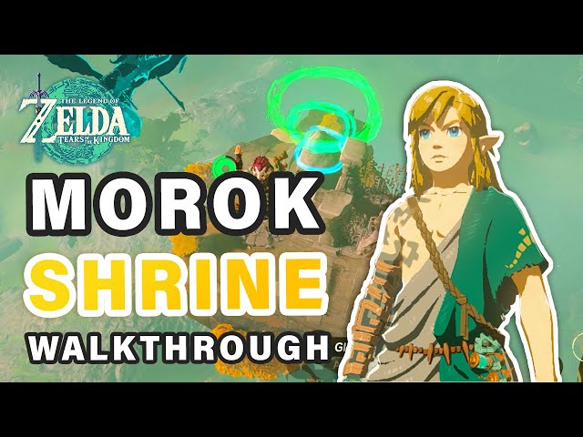How to do Morok Shrine | Walkthrough ► Zelda: Tears of the Kingdom