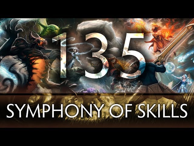 Dota 2 Symphony of Skills 135