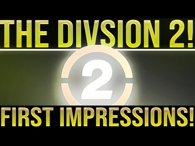 The Division 2. My thoughts, Opinions and 1st impressions. The Division 2 Ultimate Edition Giveaway