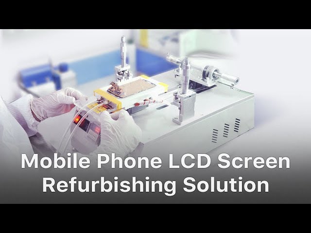 REWA Mobile Phone LCD Refurbish Solution