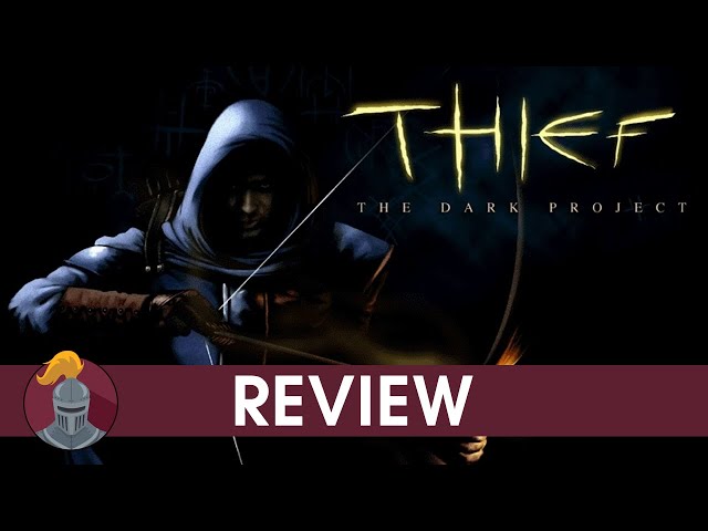 Thief: The Dark Project Review