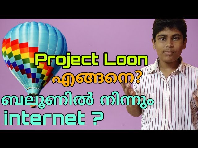 What Is Project Balloon? | Project Loon | Internet From Balloon? | നല്ല കാര്യം!