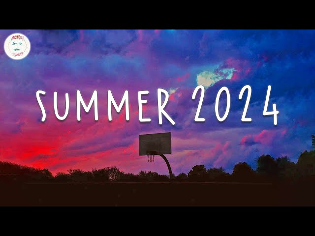 Summer 2024 playlist 🏀 A summer playlist that you'll listen to every summer