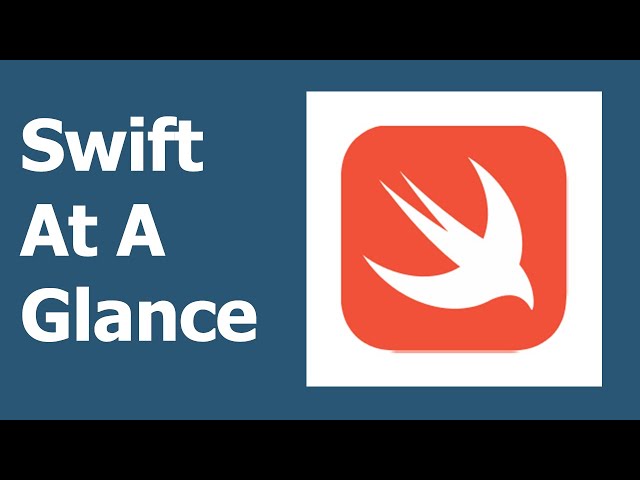 Getting Started: Swift At A Glance