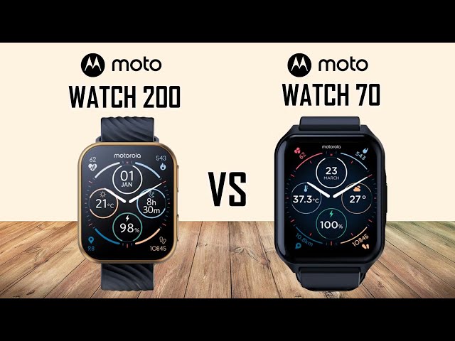 Motorola Moto Watch 200 VS Moto Watch 70 Comparison