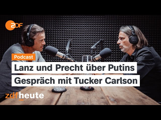 Podcast: Putin, Tucker Carlson - und was die beiden umtreibt | Lanz & Precht