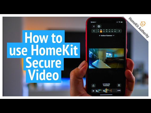 How to to use HomeKit Secure Video - Best settings, timeline walkthrough with all the smart cameras