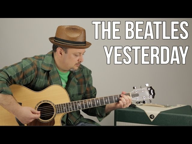 The Beatles - Yesterday - Guitar Lesson - How to Play on Acoustic Guitar