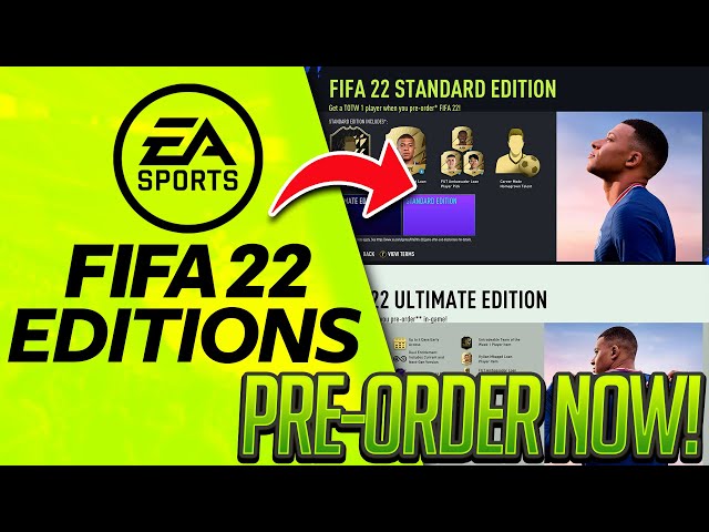 Breaking Down The FIFA 22 Editions (How To Get FIFA 22 Cheaper)