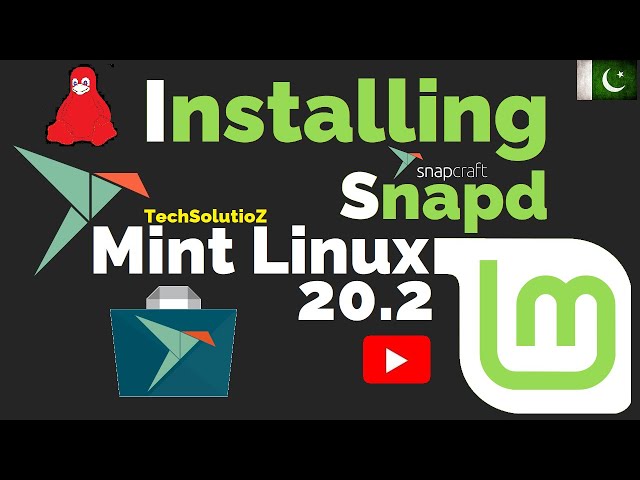 How to Install Snapd on Linux Mint 20.2 | Enable Snap on Linux Mint | Installing Snap on Linux Mint