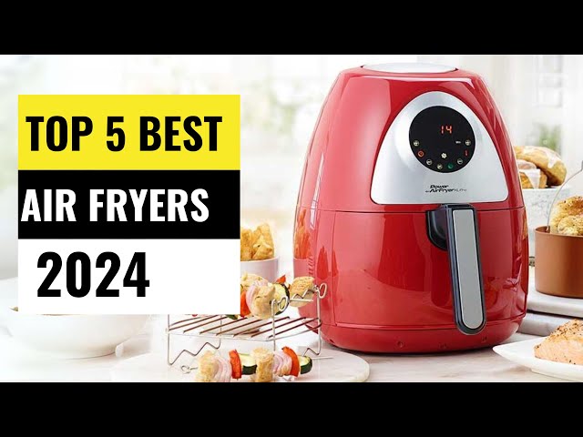 Best Air Fryers 2024 - (Which One Reigns Supreme?)