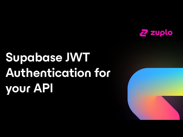 JWT Authentication with Supabase for your API