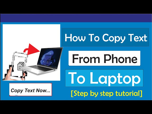 How To Copy Text From Phone To Laptop