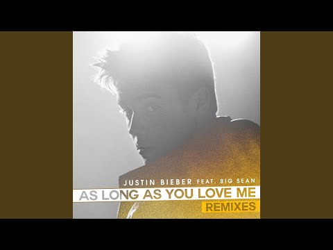 As Long As You Love Me (Remixes)