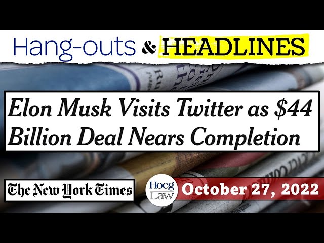 Is Twitter Deal Imminent? | Elon Musk Throws The Kitchen Sink (H&H | 10-27-22)