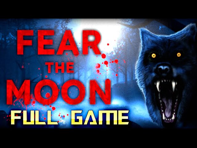 Fear the Moon | Full Game Walkthrough | No Commentary