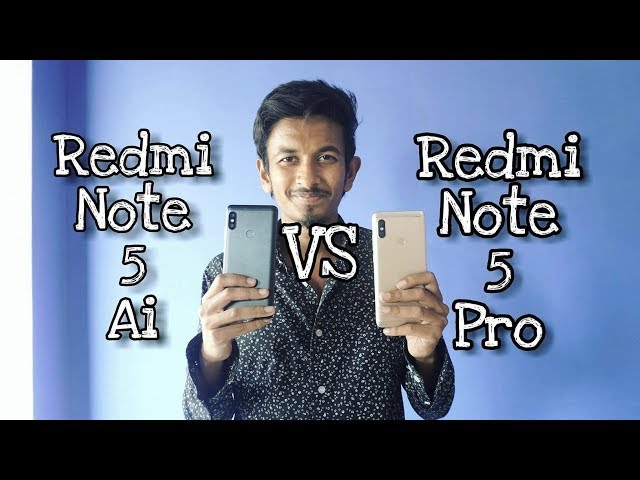 Xiaomi Note 5 Pro VS Xiaomi Note 5 Ai | India VS China | 4K | ATC