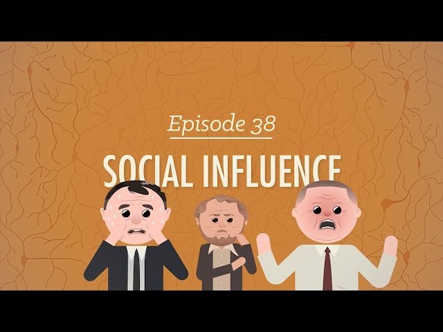 Social Influence: Crash Course Psychology #38