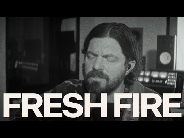 Fresh Fire (Acoustic) - Josh Baldwin, Bethel Music