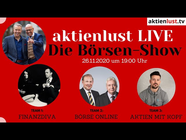 aktienlust LIVE - Die Börsen-Show mit Finanzdiva, BÖRSE ONLINE & Kolja von Aktien mit Kopf