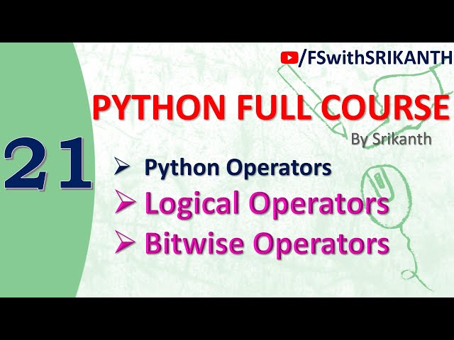 Python_21 | Python Operators | Logical and Bitwise Operators in python | python from scratch 2023