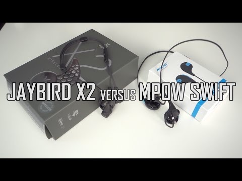 Are the JAYBIRD X2 wireless bluetooth earbuds worth the price over the MPOW SWIFT?