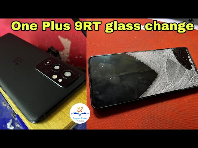 One Plus 9RT Broken Front Glass Restoration || One Plus 9RT Glass Change
