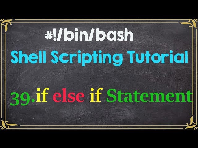 if else if Statement with Best Example | Shell Scripting Tutorial