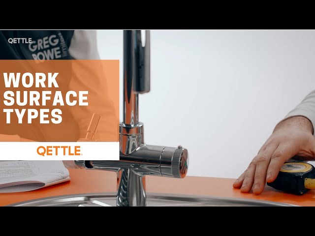 Installing a QETTLE Boiling Water Tap on Different Work Surface Types