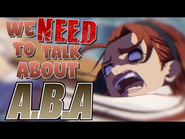 We NEED to talk about A.B.A
