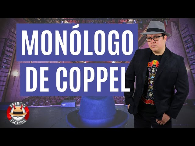 Franco Escamilla  Monólogo de Coppel