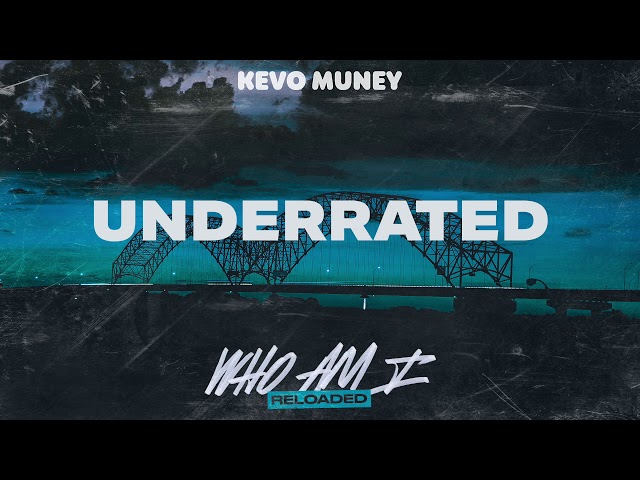 Kevo Muney - Underrated (Official Audio)
