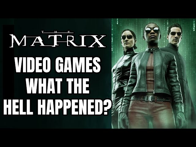 What The Hell Happened To The Matrix Games?