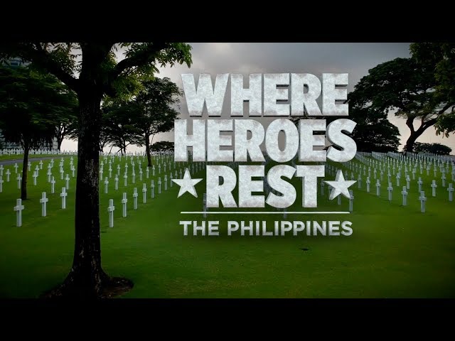 Where Heroes Rest: The Philippines
