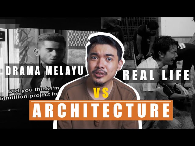 Drama melayu vs real life architecture (seni bina)