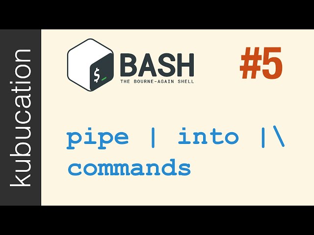 Pipe into commands and read from STDIN | #5 Practical Bash