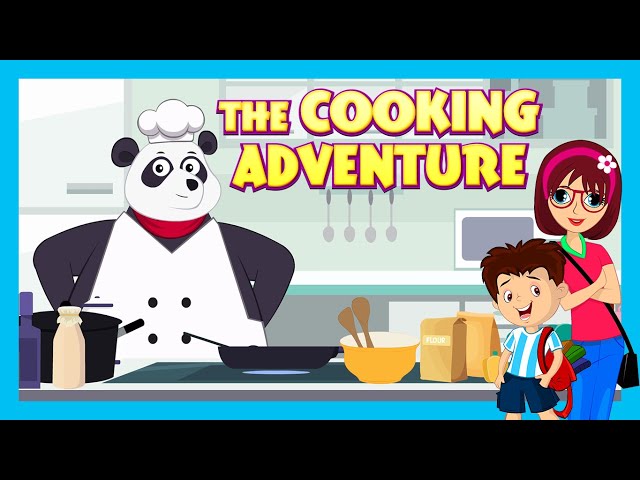 THE COOKING ADVENTURE : TIA & TOFU | ENGLISH KIDS STORY | KIDS LEARNING VIDEO