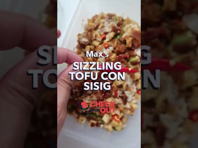 #CheckThisOut: Max's Sizzling Tofu con Sisig