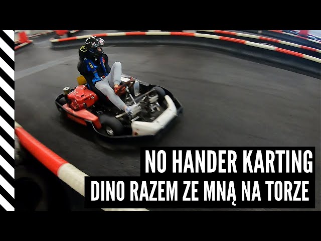 No Hander Karting - Dino razem ze mną na torze Racing Kart | Bartosz Ostałowski