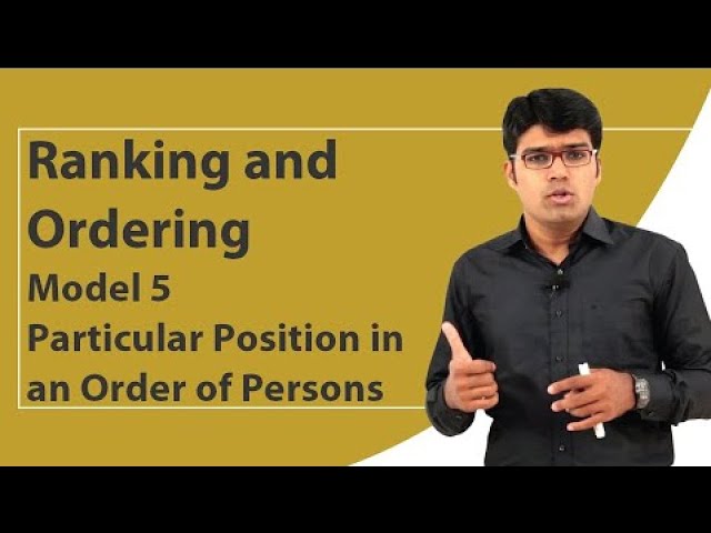 Ranking and Ordering | Basic Model 5 -  Particular Position in an Order of Persons | TalentSprint